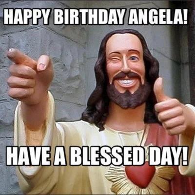 Happy Birthday Angela Memes