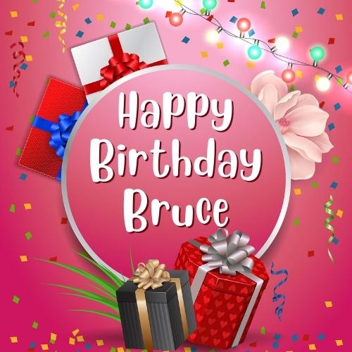 Happy Birthday Bruce Images