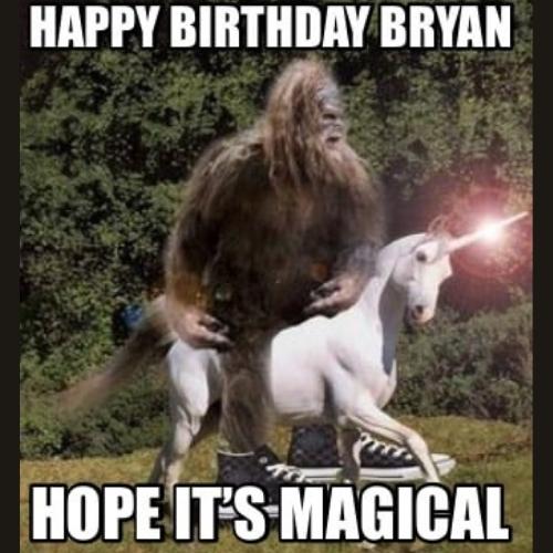 Happy Birthday Bryan Memes