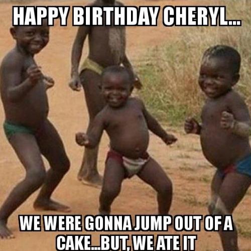 Happy Birthday Cheryl Memes