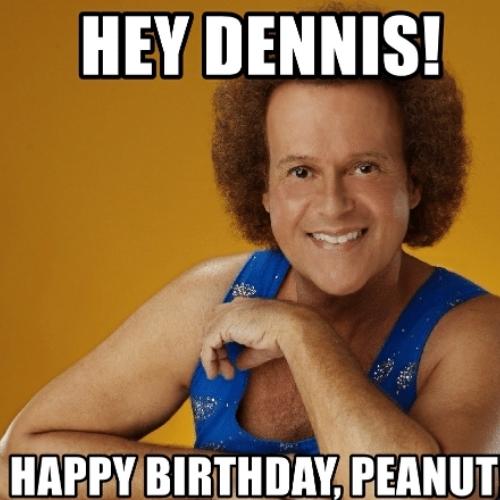 Happy Birthday Dennis Memes