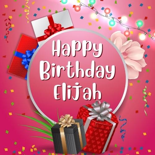 Happy Birthday Elijah Images