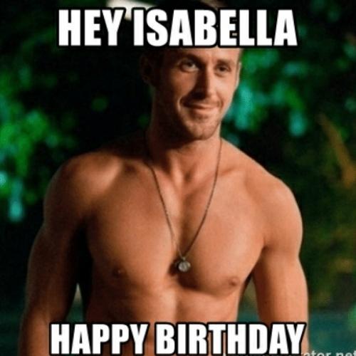 Happy Birthday Isabella Memes