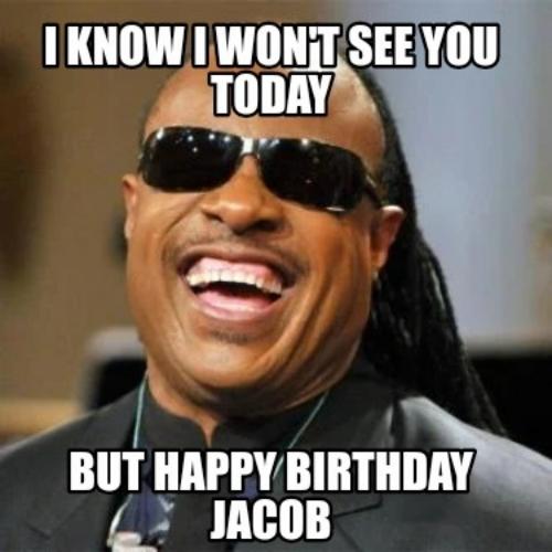 Happy Birthday Jacob Memes
