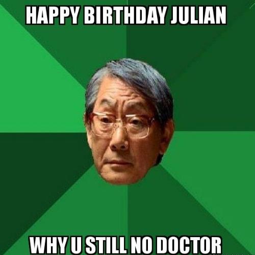 Happy Birthday Julian Memes