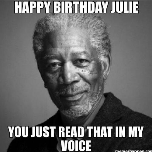 Happy Birthday Julie Memes