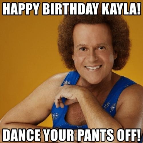 Happy Birthday Kayla Memes