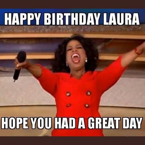 Happy Birthday Laura Memes