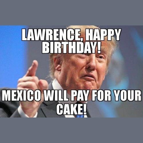 Happy Birthday Lawrence Memes