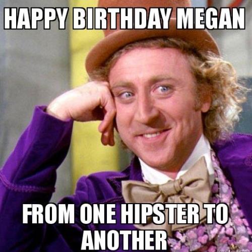 Happy Birthday Megan Memes