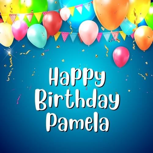 Joyeux Anniversaire Pamela Wishes, Images, Memes, Gif - Romantikes