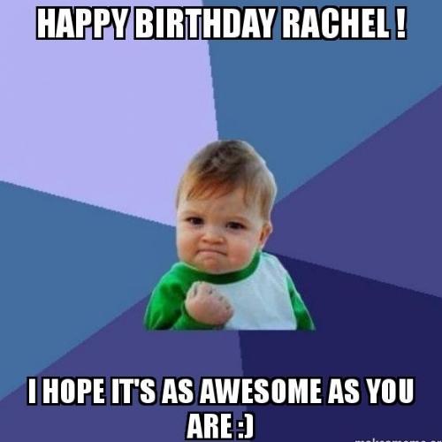 Happy Birthday Rachel Memes