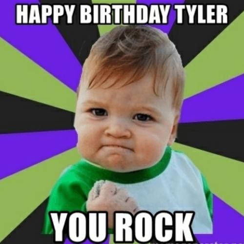 Happy Birthday Tyler Memes