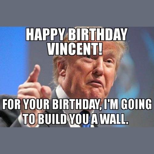 Happy Birthday Vincent Memes