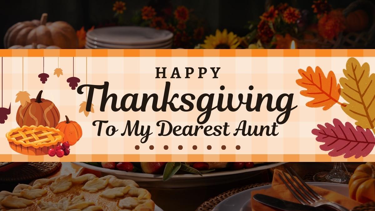 Happy Thanksgiving Aunt Wishes, Messages, and Quotes
