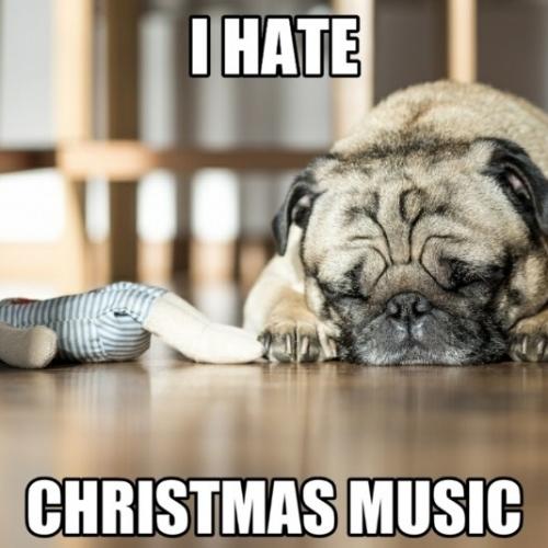 I Hate Christmas Music memes