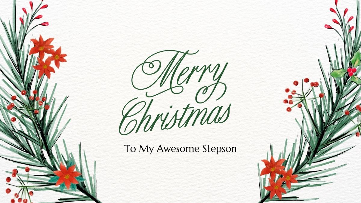 Merry Christmas Stepson Wishes, Greetings, and Quotes