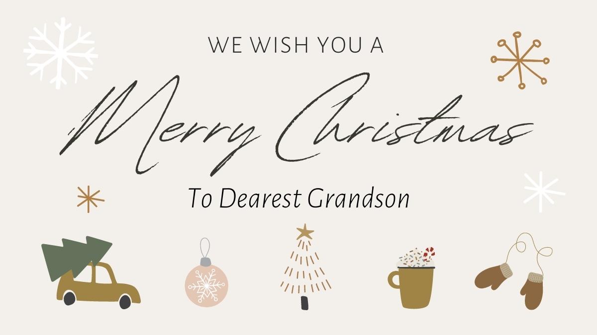 30+ Merry Christmas Grandson Wishes and Messages with Images