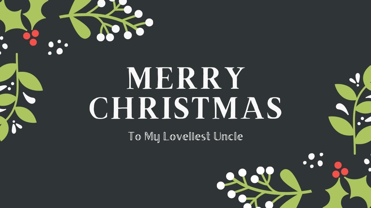 30+ Merry Christmas Uncle Messages, Wishes, Quotes With Images
