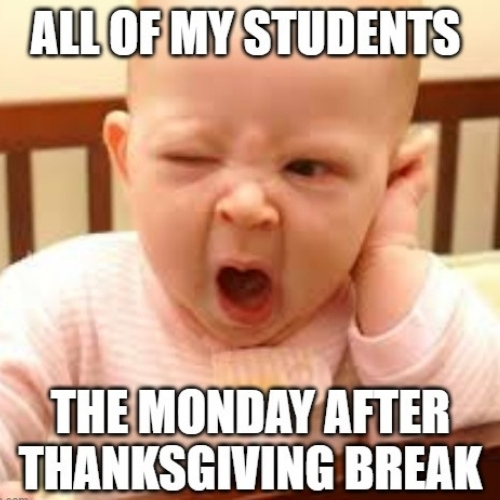 Monday After Thanksgiving kids Memes