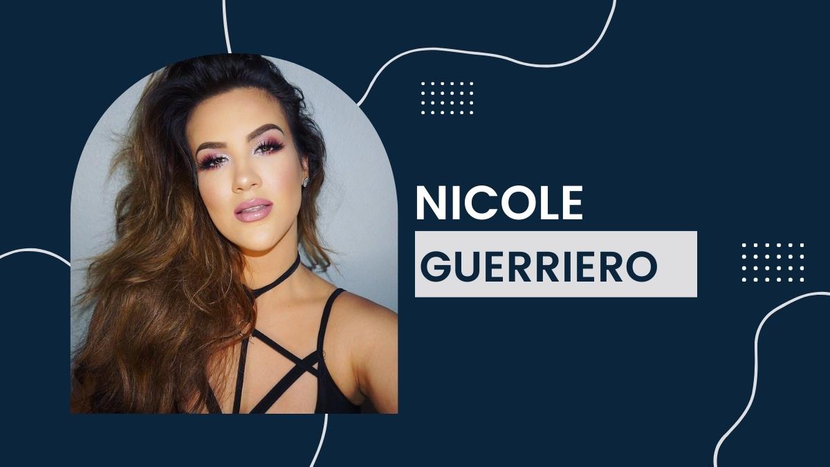 Nicole Guerriero - Net Worth, Birthday, Age, Earnings, Age, Wiki