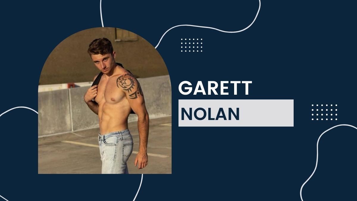 Garett Nolan - Net Worth, Birthday, Earnings, Girlfriend, Age, Wiki