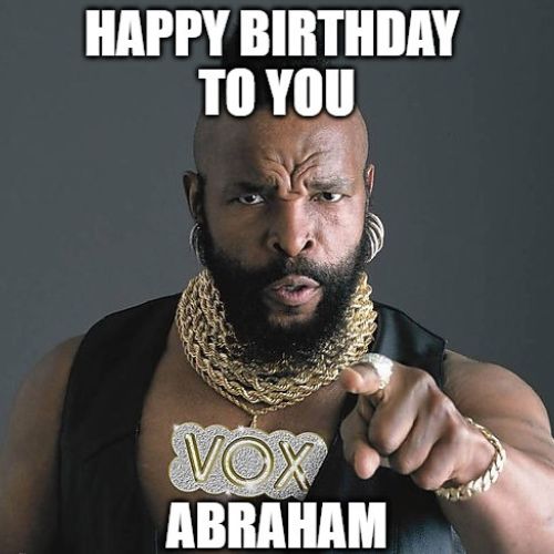 Happy Birthday Abraham Memes