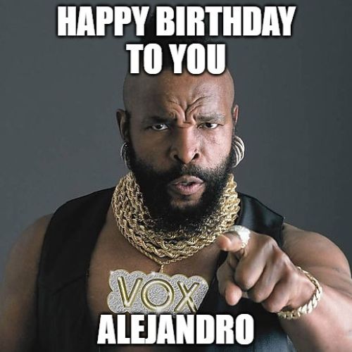 Happy Birthday Alejandro Memes