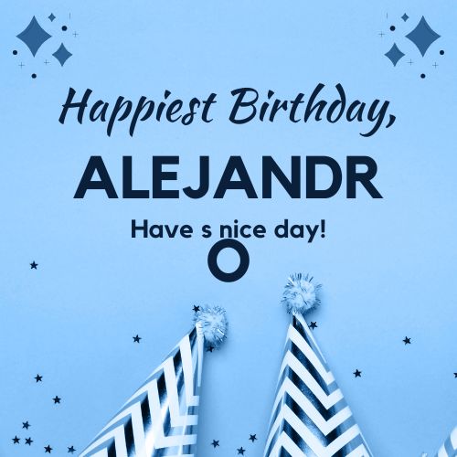 Happy Birthday Alejandro Images
