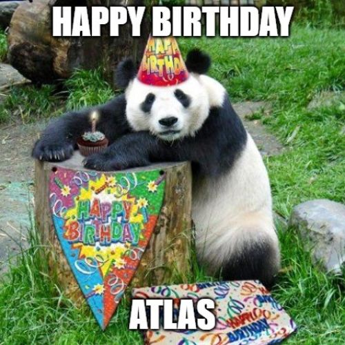Happy Birthday Atlas Memes