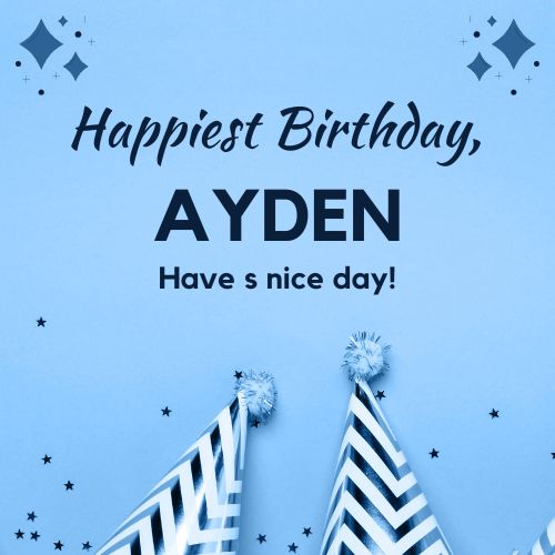 Happy Birthday Ayden Images