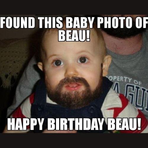 Happy Birthday Beau Memes