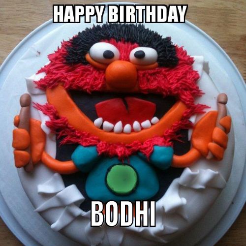 Happy Birthday Bodhi Memes