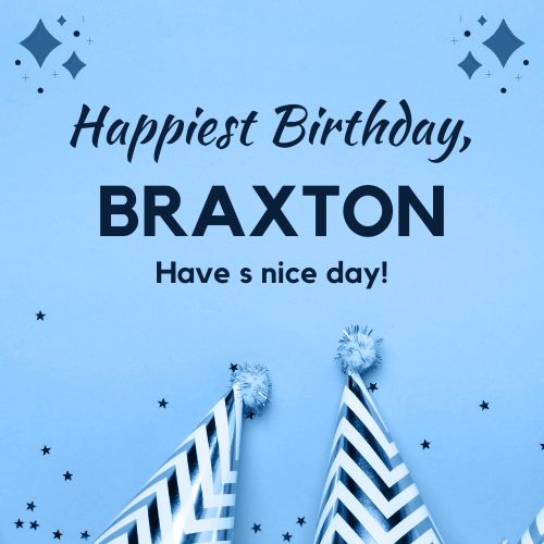 Happy Birthday Braxton Images