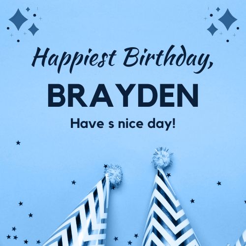Happy Birthday Brayden Images