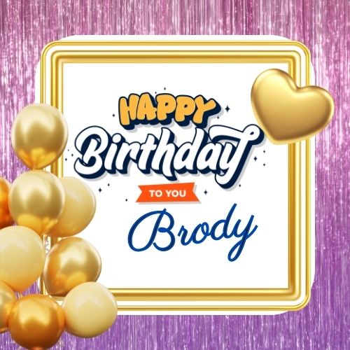 Happy Birthday Brody Picture