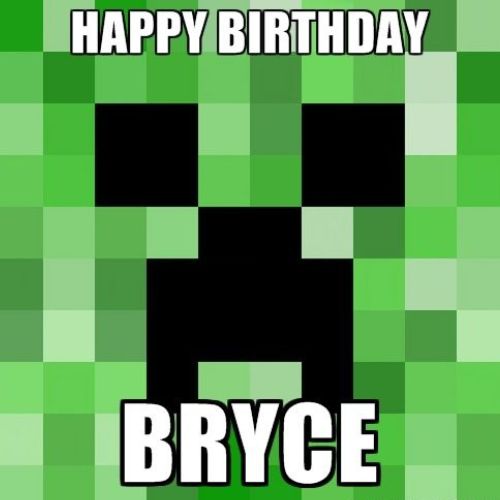 Happy Birthday Bryce Memes