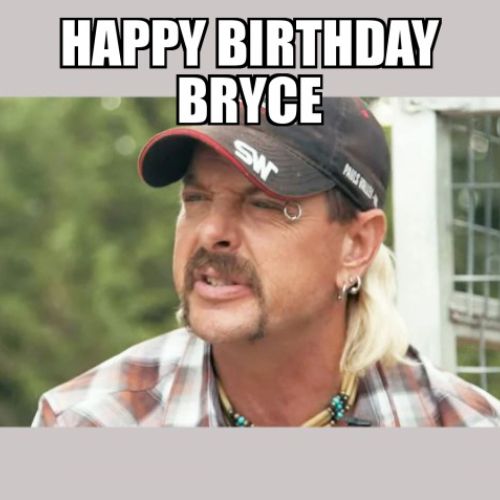 Happy Birthday Bryce Memes