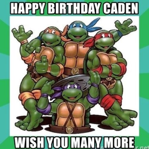 Happy Birthday Caden Memes