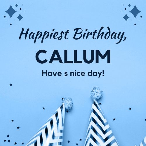 Happy Birthday Callum Images