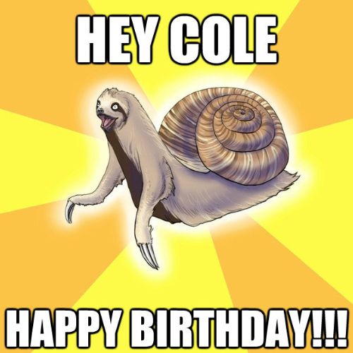 Happy Birthday Cole Memes