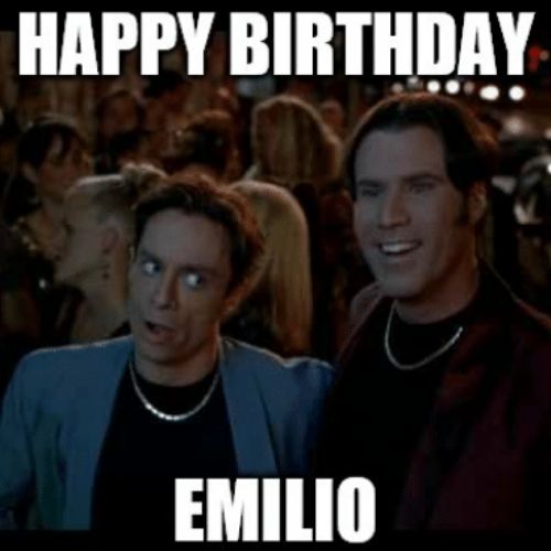 Happy Birthday Emilio Memes