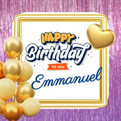 Happy Birthday Emmanuel Picture