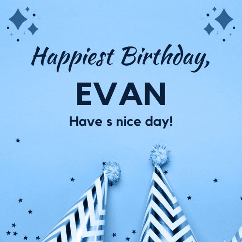Happy Birthday Evan Picture