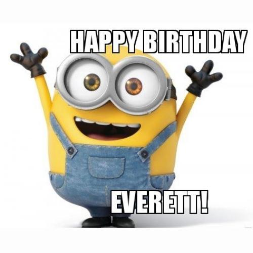 Happy Birthday Everett Memes