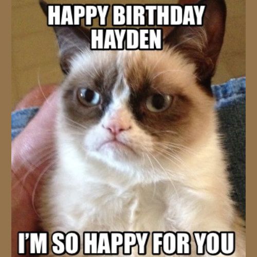Happy Birthday Hayden Memes