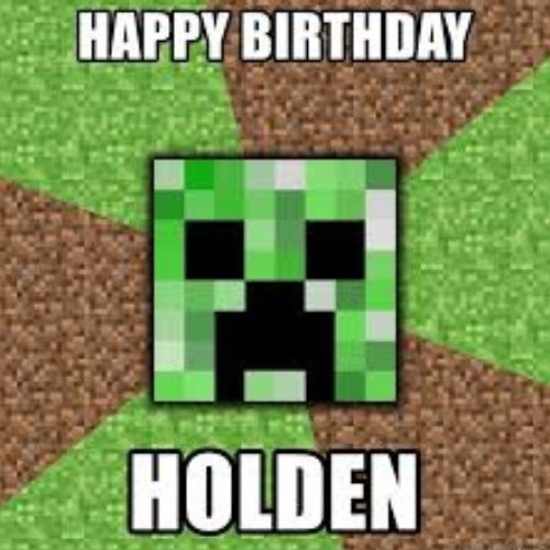 Happy Birthday Holden Memes