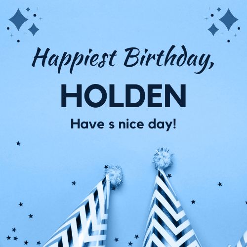 Happy Birthday Holden Images