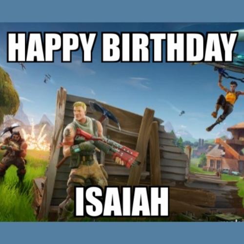 Happy Birthday Isaiah Memes