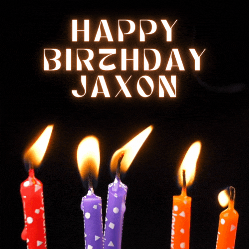 Happy Birthday Jaxon Gif